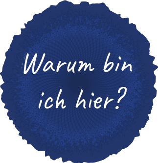 Warum bin ich hier?